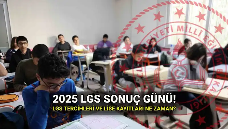 2025 LGS Sonuçları Yarın Açıklanacak mı? İşte Tüm Detaylar!